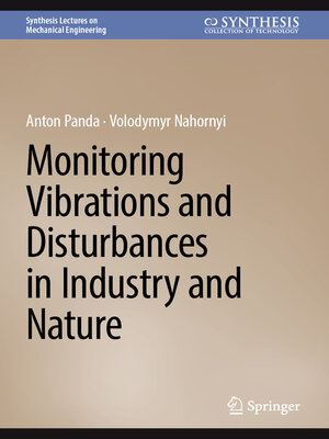 cover image of Monitoring Vibrations and Disturbances in Industry and Nature